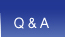 Q & A